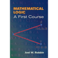 Mathematical Logic: A First Course - Paperback