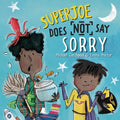 Superjoe Does Not Say Sorry - Hardcover