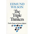The Triple Thinkers: Twelve Essays on Literary Subjects - Paperback