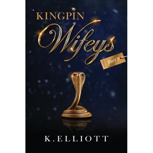 Kingpin Wifeys Vol. 9 - Paperback