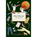 Why I Was Late - Paperback
