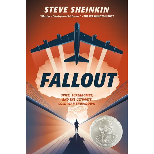 Fallout: Spies, Superbombs, and the Ultimate Cold War Showdown - Hardcover
