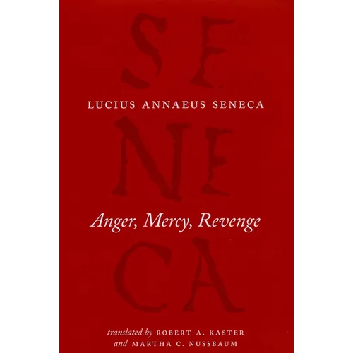 Anger, Mercy, Revenge - Hardcover