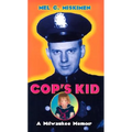 Cop's Kid: A Milwaukee Memoir - Hardcover