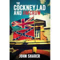 The Cockney Lad and Jim Crow - Hardcover