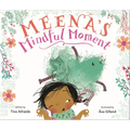 Meena's Mindful Moment - Hardcover