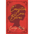 The Conviction of Cora Burns - Paperback