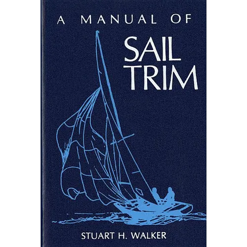 Manual of Sail Trim - Paperback