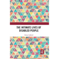 The Intimate Lives of Disabled People - Paperback