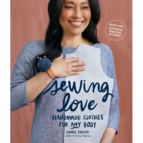 Sewing Love: Handmade Clothes for Any Body - Paperback