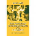 Anglican Understanding Church - An Introduction - Paperback