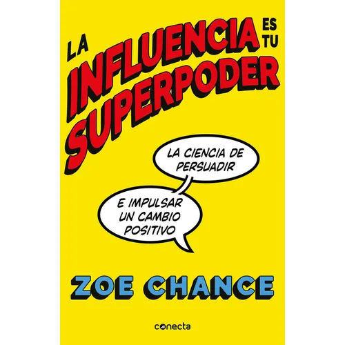 La Influencia Es Tu Superpoder / Influence Is Your Superpower - Paperback