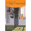 A Lady Compromised - Hardcover
