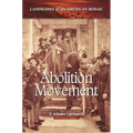Abolition Movement - Hardcover