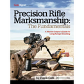 Precision Rifle Marksmanship: The Fundamentals: A Marine Sniper's Guide to Long Range Shooting - Paperback