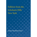 Folklore from the Schoharie Hills, New York - Hardcover