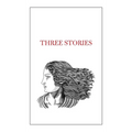 Three Stories - Hardcover