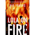 Lola on Fire - Mass Market Paperbound