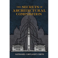The Secrets of Architectural Composition - Paperback
