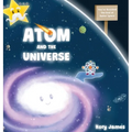 Atom and the Universe - Hardcover
