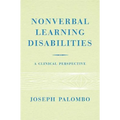 Nonverbal Learning Disabilities: A Clinical Perspective - Paperback