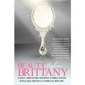Beauty Before Brittany: A Self Discovery Journey & Bible Study - Paperback