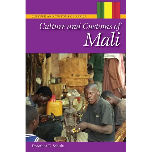 Culture and Customs of Mali - Hardcover