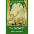 The Monkey and Other Stories - Paperback