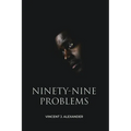 Ninety-Nine Problems - Paperback