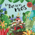 La Isla de Los Mocos - Hardcover