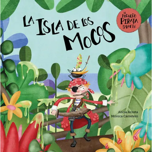 La Isla de Los Mocos - Hardcover
