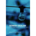 German Idealism: Contemporary Perspectives - Paperback