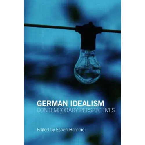 German Idealism: Contemporary Perspectives - Paperback
