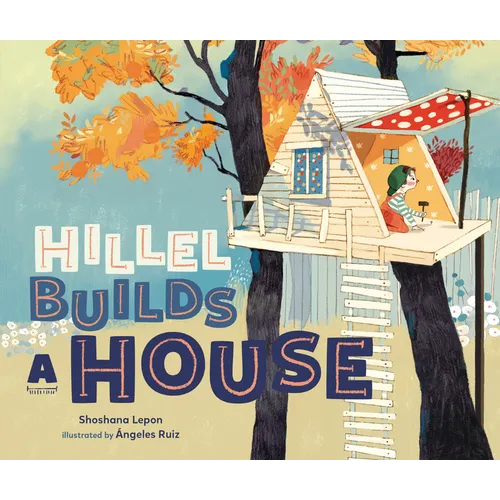 Hillel Builds a House - Hardcover
