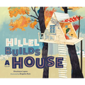 Hillel Builds a House - Hardcover