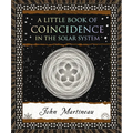 A Little Book of Coincidence: In the Solar System - Paperback