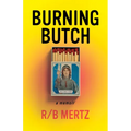 Burning Butch - Paperback