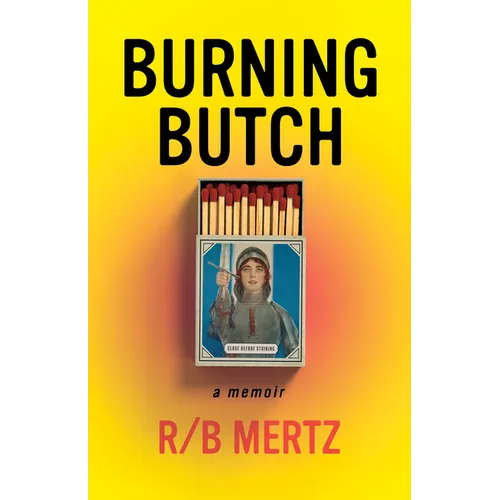 Burning Butch - Paperback