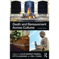Death and Bereavement Across Cultures: Second Edition - Paperback