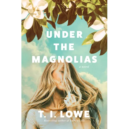 Under the Magnolias - Hardcover