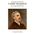 Selections from the Fauré Requiem for Easy Piano Solo - Paperback