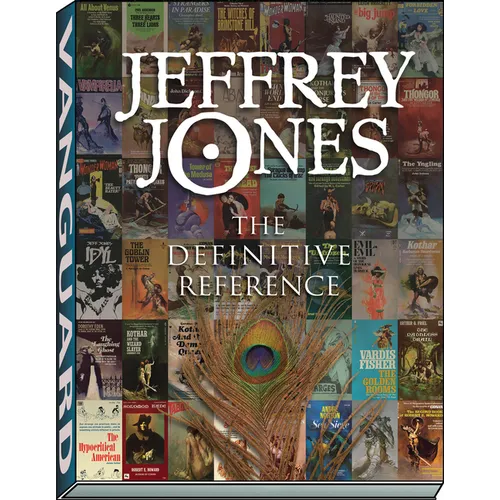 Jeffrey Jones: The Definitive Reference - Paperback