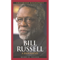 Bill Russell: A Biography - Hardcover