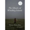 The Ghosts of Whidbey Island - Paperback
