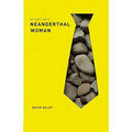 My Date with Neanderthal Woman - Paperback