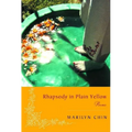 Rhapsody in Plain Yellow - Paperback