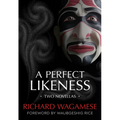 A Perfect Likeness: Two Novellas - Paperback