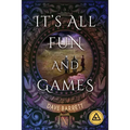 It's All Fun and Games - Paperback