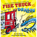 Fire Truck vs. Dragon - Hardcover
