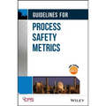 Guidelines for Process Safety Metrics [With CDROM] - Hardcover